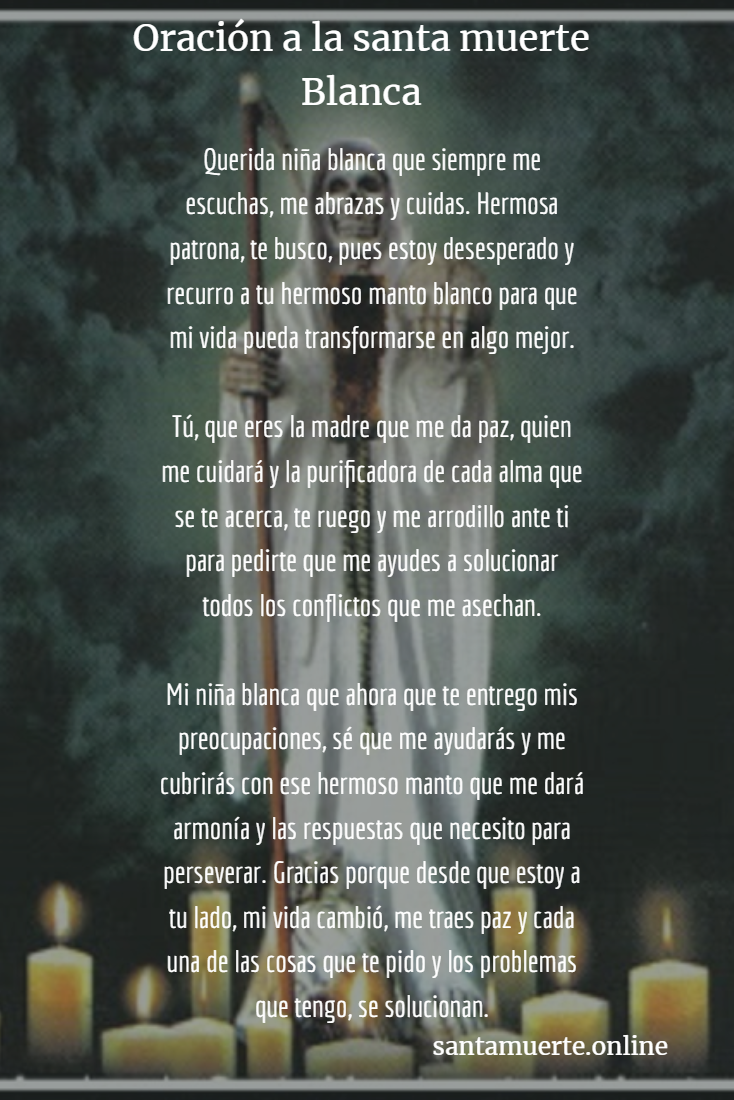 Santa Muerte Blanca Oración & Consejos Aprende a Invocarla