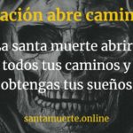 abre caminos santa muerte